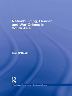 cover image of Nationbuilding, Gender and War Crimes in South Asia
